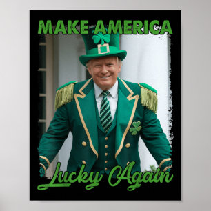 Poster Rendre l'Amérique chanceuse Trump Maison Blanche I