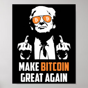 Poster Rendre le Bitcoin grand à nouveau amusant Maga Pro