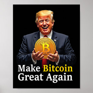 Poster Rendre le Bitcoin grand à nouveau Trump Bitcoin Cr