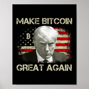 Poster Rendre le Bitcoin super encore amusant Maga Pro Tr