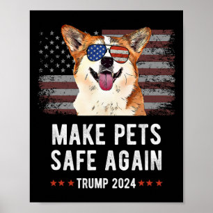 Poster Rendre les animaux en sécurité Corgi Dog Trump 202