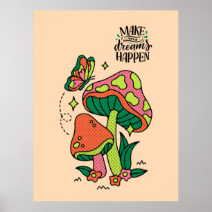 Poster Rendre les rêves possibles Papillon aux champign