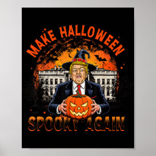 Poster Rendre l'Halloween Éffrayant à nouveau drôle Hallo