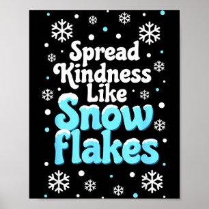 Poster Répandre la gentillesse comme des flocons de neige
