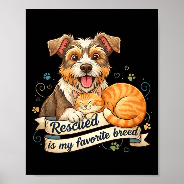 Poster Rescued Is My Favorite Breed Dog Cat Pet Adoption  (Devant)