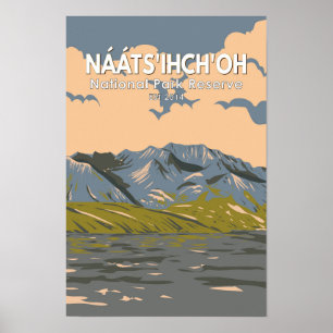 Poster Réserve de parc national Naats'ihch'oh Voyage Vint