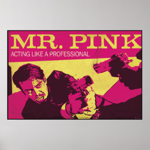 Poster Réservoir Chiens M. Pink le professionnel