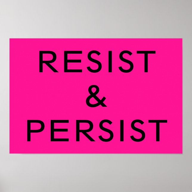 Poster Résister et persévérer rose vif (Devant)
