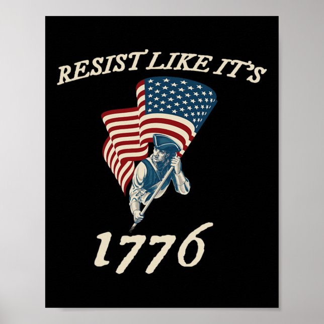 Poster Résistez à ce que c'est 1776 Drapeau conservateur  (Devant)