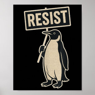 Poster Résistez À La Manifestation De Pingouin Contre Les