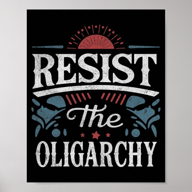 Poster Résistez à l'oligarchie anti-Trump (Devant)