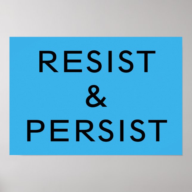 Poster Résistez et persistez bleu vif (Devant)