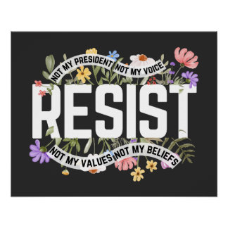 Poster Résistez Non À Ce Que Mon Président Anti-Trump Se 