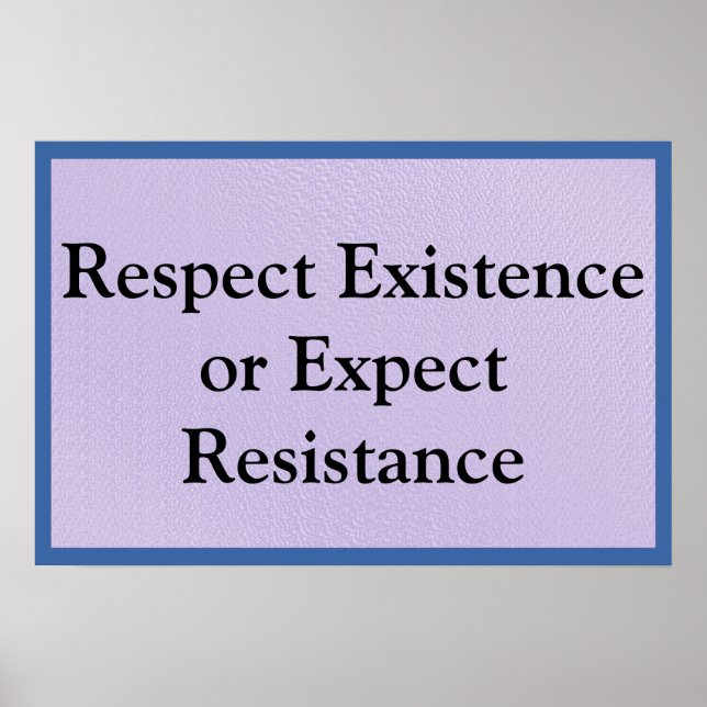Poster Respect Existence (Devant)