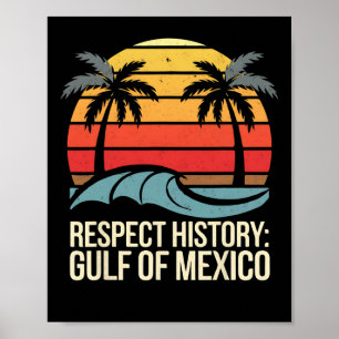 Poster Respect Histoire Golfe Du Mexique Retro Plage Vint