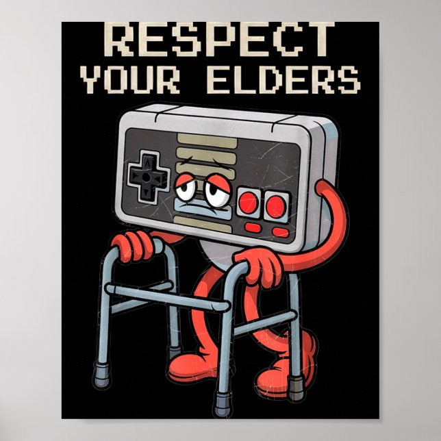 Poster Respect Your Elders Gaming Control Retro Funny Gam (Devant)