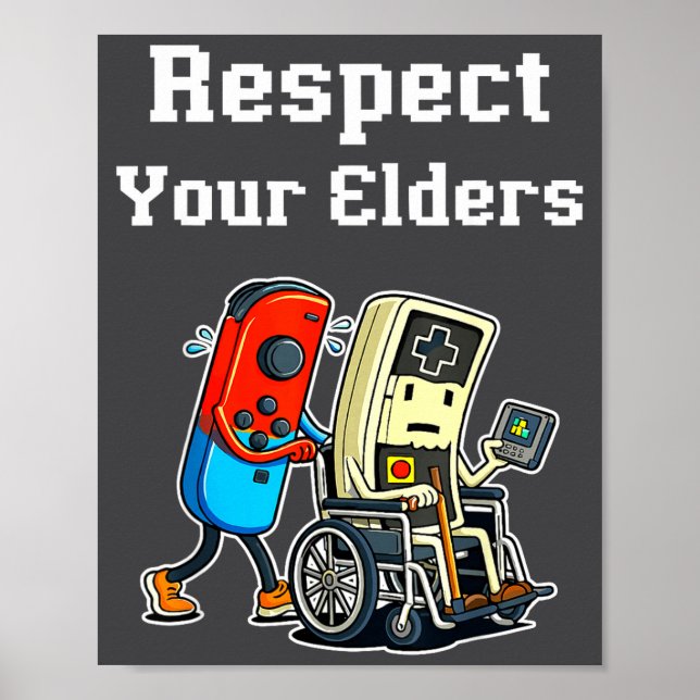 Poster Respect Your Elders Retro Gaming Funny Gamer Contr (Devant)