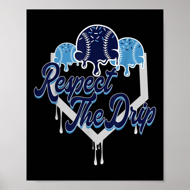 Poster Respectez La Plaque De Base-Ball Drip Avec Sprinkl (Devant)