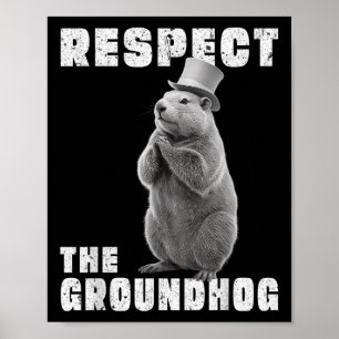 Poster Respectez Le Jour De La Marmotte Respectez Le Jour