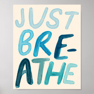 Poster Respirez Juste La Citation Encourageante Colorée