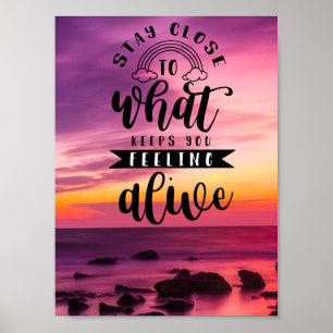 Poster Restez À Proximité De Ce Qui Vous Conserve