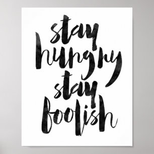 Poster Restez affamé Restez fou