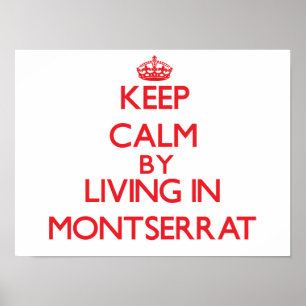 Poster Restez au calme en vivant à Montserrat
