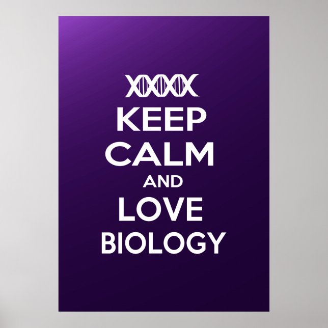 Poster Restez au calme et aimez la biologie (Devant)