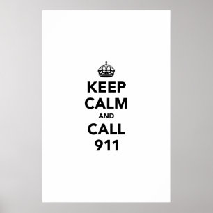 Poster Restez calme et appelez le 911