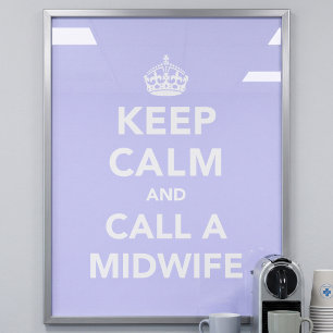 Poster Restez calme et appelez une sage-femme