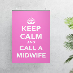 Poster Restez calme et appelez une sage-femme