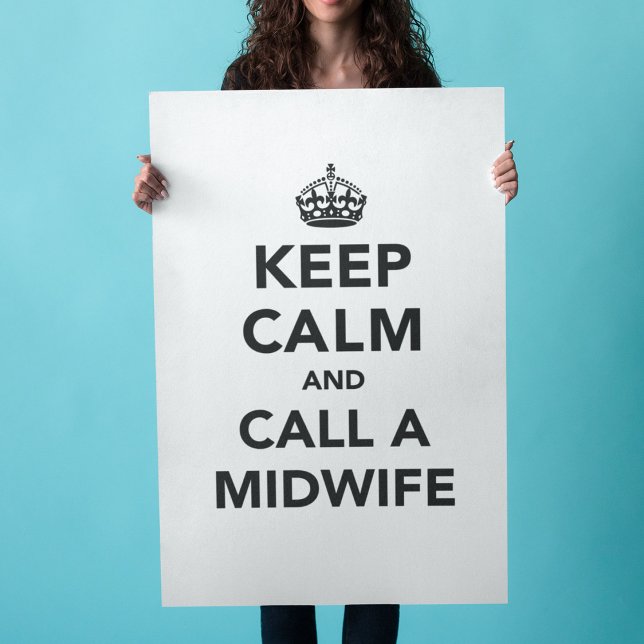 Poster Restez calme et appelez une sage-femme (Créateur téléchargé)