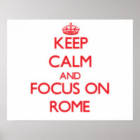 Restez calme et concentrez-vous sur Rome