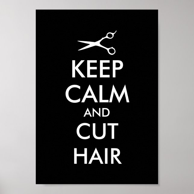Poster Restez calme et coupez l'affiche pour cheveux pour (Devant)