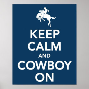 Poster Restez calme et cowboy allumé