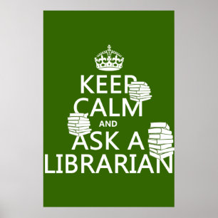 Poster Restez calme et demandez à un bibliothécaire (n'im