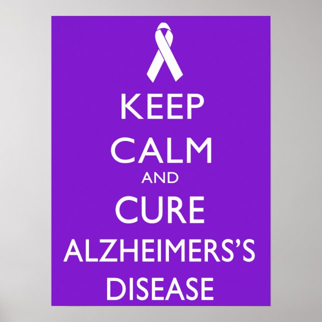 Poster Restez calme et guérissez la maladie d'Alzheimer (Devant)
