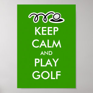 Poster Restez calme et jouez à l'affiche de golf pour les