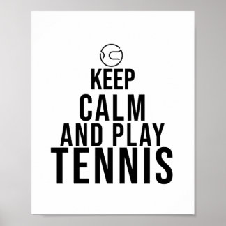 Poster restez calme et jouez au tennis