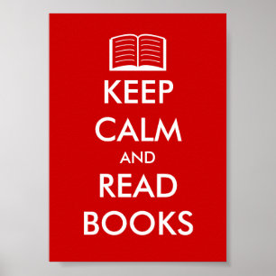 Poster Restez calme et lisez l'affiche des livres pour le