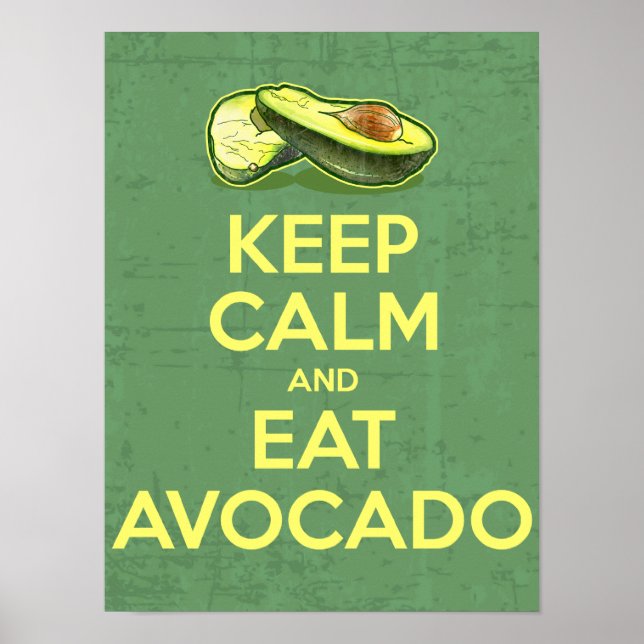 Poster Restez Calme Et Mangez L'Avocado (Devant)
