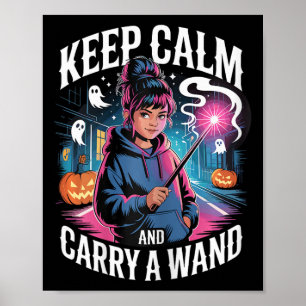 Poster Restez Calme Et Portez Une Ado De Baguette Hallowe