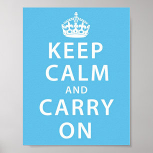 Poster Restez calme et poursuivez