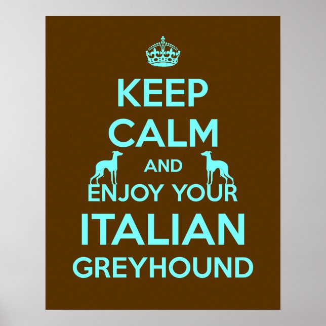 Poster Restez calme et profitez de votre Greyhound italie (Devant)