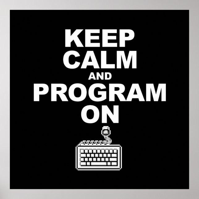 Poster Restez calme et programmez (Devant)
