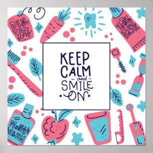 Poster Restez Calme Et Souriez ! Phrase mignonne