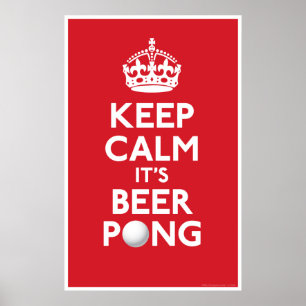 Poster Restez Calme Il Bière Pong Imprimer