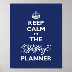 Poster Restez Calme Je Suis Le Planificateur De Mariage B