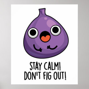 Poster Restez calme Ne cherchez pas un drôle de jeu de fr