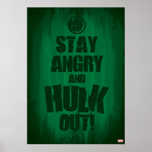 Poster Restez En Colère Et Devenez Hulk